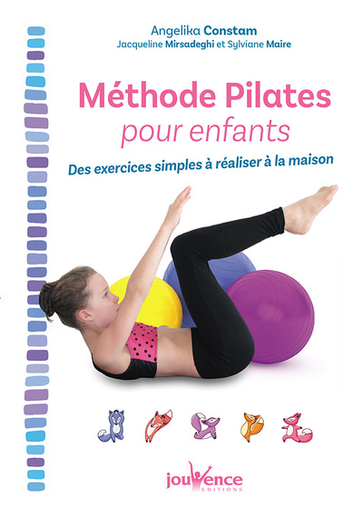 Méthode pilates pour enfants - Une bonne posture pour la vie