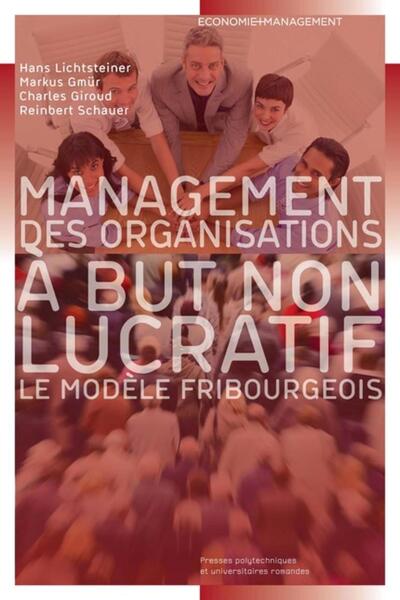 Management des organisations à but non lucratif - Le modèle fribourgeois