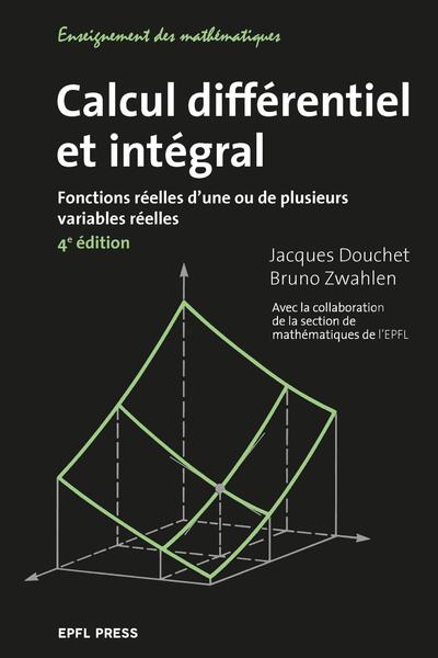 Calcul différentiel et intégral - Fonctions réelles d'une ou de plusieurs variables réelles