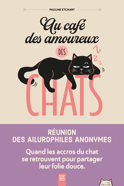 Au café des amoureux des chats - Réunion des ailurophiles anonymes