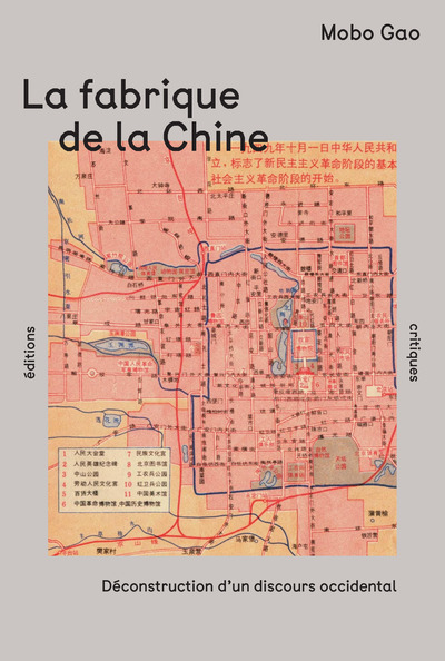 La Fabrique de la Chine - Déconstruction d’un discours occidental