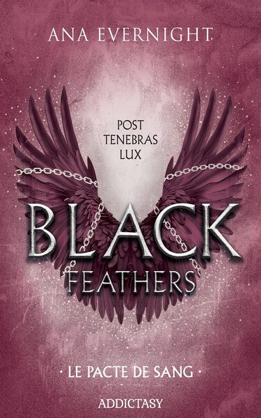 Black Feathers 2 - Tome 2 Le Pacte du Sang