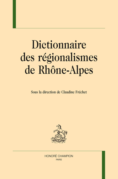 Dictionnaire des régionalismes de Rhône-Alpes