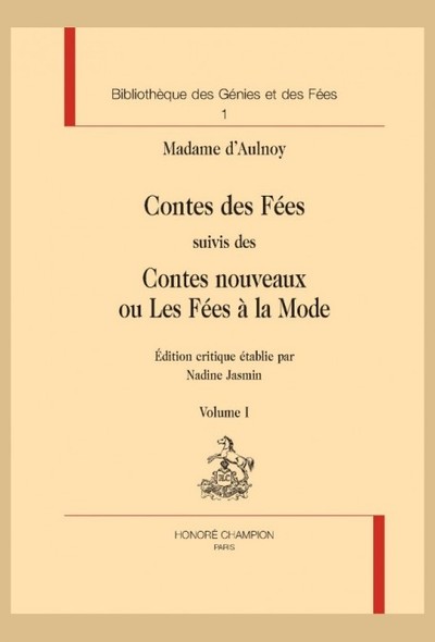 Contes des fées  suivis des Contes nouveaux ou les fées à la  mode. 2 volumes