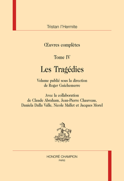 SC - OEUVRES COMPLETES . TIV. LES TRAGEDIES.