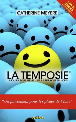 LA TEMPOSIE - 18 jours pour réveiller le miracle en vous