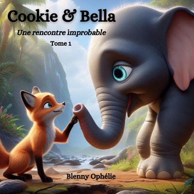 Cookie & Bella - Une rencontre Improbable