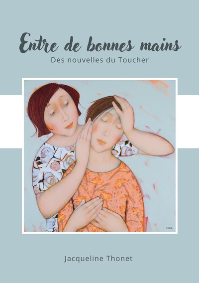 Entre de bonnes mains - Des nouvelles du Toucher