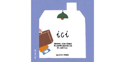 ICI & PETITS POIDS - Journal d’un séjour au Centre hospitalier de Lunéville