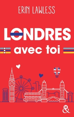 Londres avec toi - Un été pour s'aimer, et plus si affinités...