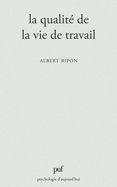 La qualité de la vie de travail