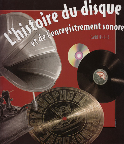 Histoire du disque et de l'enregistrement sonore