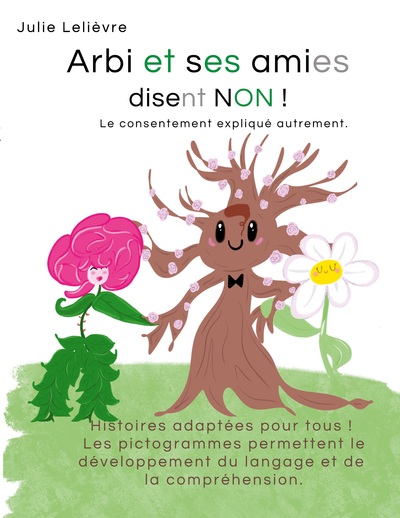 Arbi et ses amies disent non ! - Le consentement expliqué autrement.