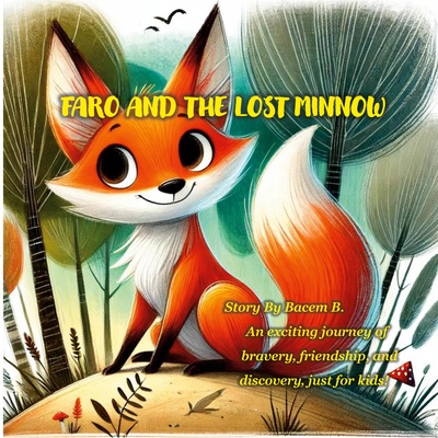 Faro and The Lost Minnow