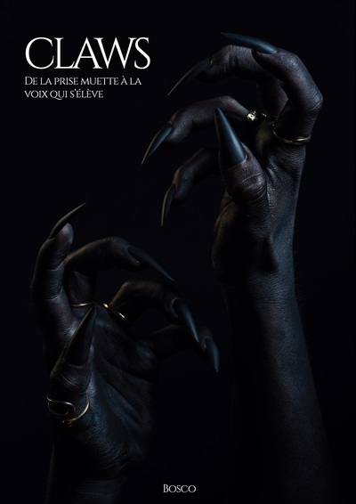 Claws - De la prise muette à la voix qui s'élève