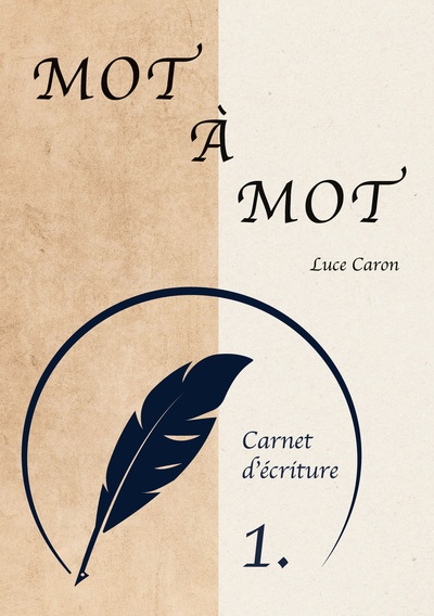 Mot à Mot - Carnet d'écriture n°1