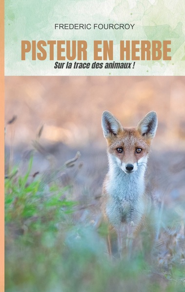 Pisteur en herbe - Sur la trace des animaux !
