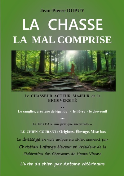 La chasse la mal comprise