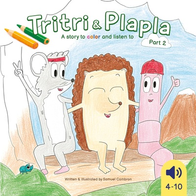 Tritri & Plapla - A story to color and listen to - Part 2