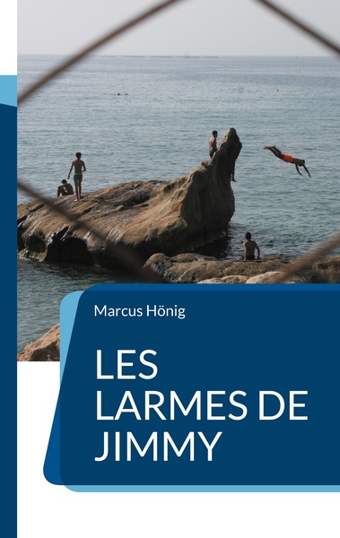 Les larmes de Jimmy - Un récit de voyage en Algérie