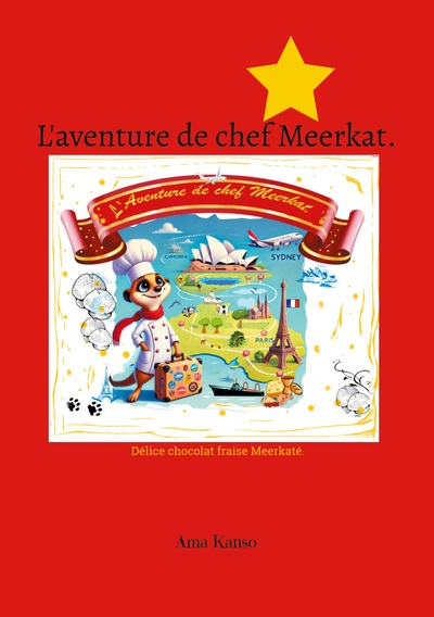 L'aventure de chef Meerkat. - Délice chocolat fraise Meerkaté.