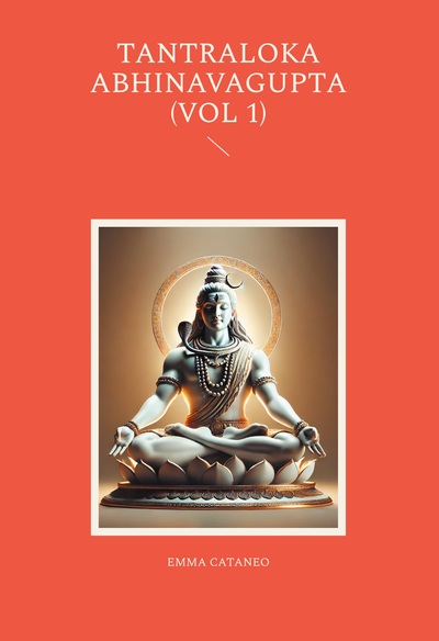 Tantraloka abhinavagupta (vol 1)