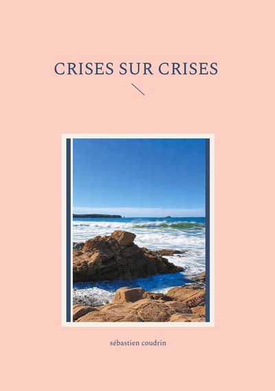 Crises sur crises