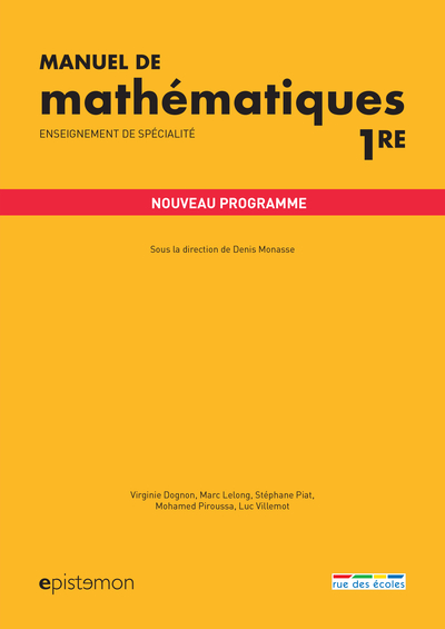 Manuel de mathématiques 1re - Enseignement de spécialité nouveau programme