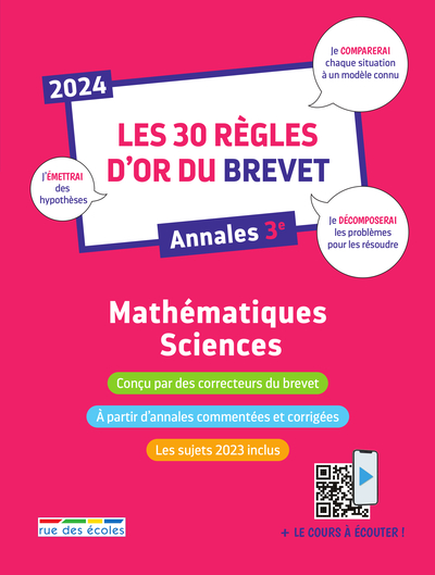 Les 30 règles d'or du Brevet 2024 - Mathématiques-Sciences - Annales 3e
