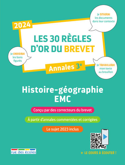 Les 30 règles d'or du Brevet 2024 - Histoire-Géographie-EMC - Annales 3e