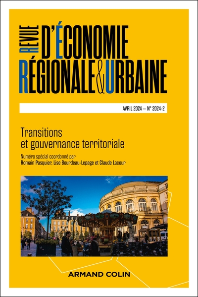 Revue d'économie régionale et urbaine Nº2/2024 - Transitions et gouvernance territoriale