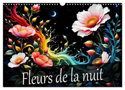 CALVENDO Nature - Fleurs de la nuit (Calendrier mural 2026 DIN A3 vertical), CALVENDO calendrier mensuel - Des nuits magiques dans une mer de fleurs, un plaisir pour toute l'année.