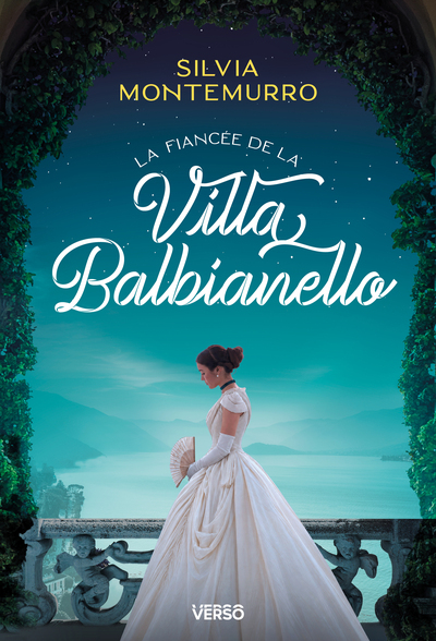 La Fiancée de la Villa Balbianello - Les villas du lac de Côme, vol. 2