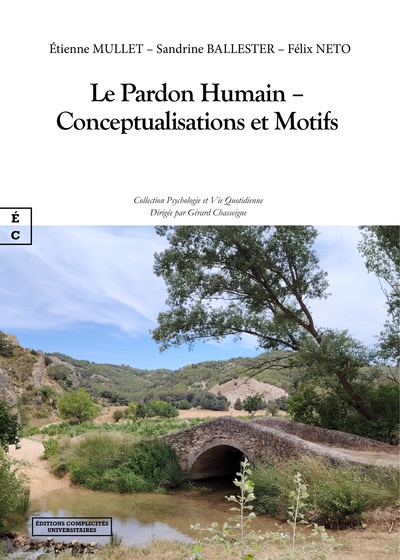 LE PARDON HUMAIN - CONCEPTUALISATIONS ET MOTIFS