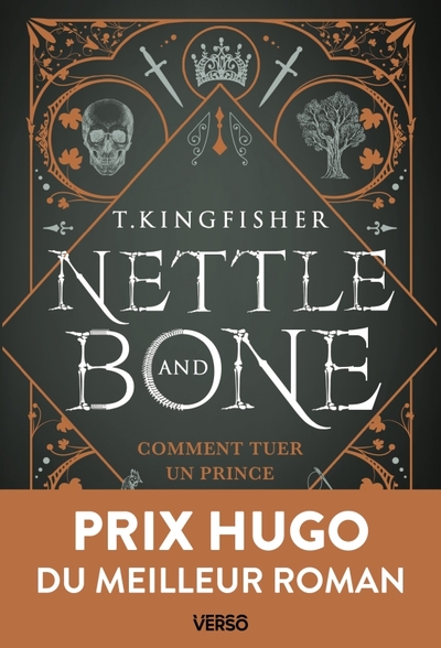 Nettle & Bone - Comment tuer un prince