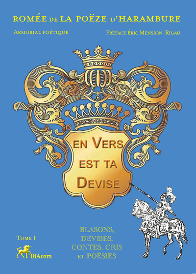 1 - EN VERS EST TA DEVISE - Armorial poétique