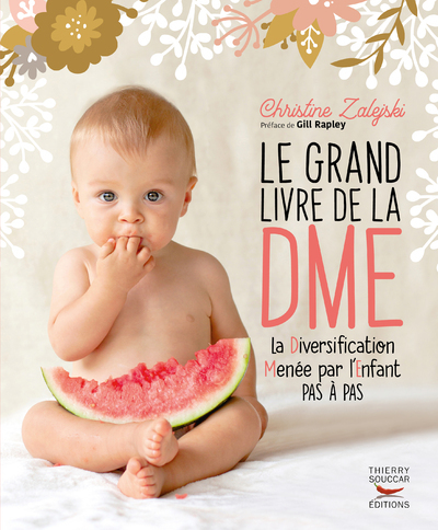 Le grand livre de la DME - La diversification menée par l'enfant pas à pas