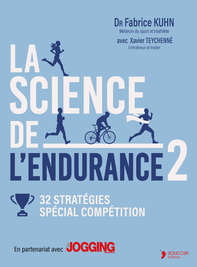 La science de l'endurance tome 2 - 32 stratégies - spécial compétition