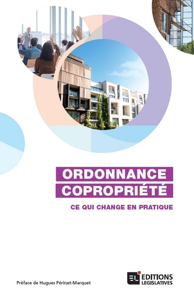 Ordonnance Copropriété - Ce qui change en pratique