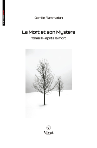 La Mort et son Mystère, tome III  - Après la Mort