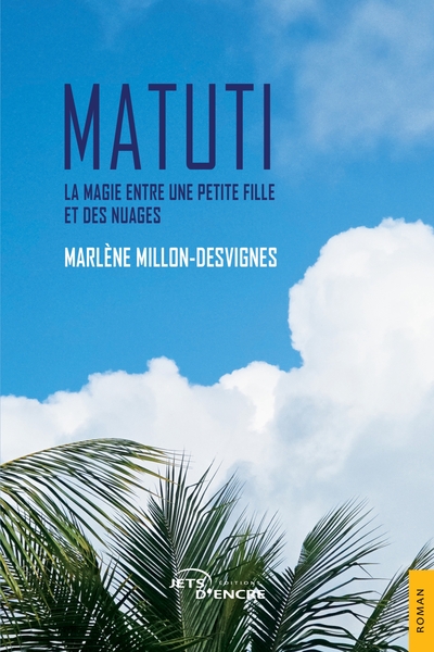 Matuti - La magie entre une petite fille et des nuages