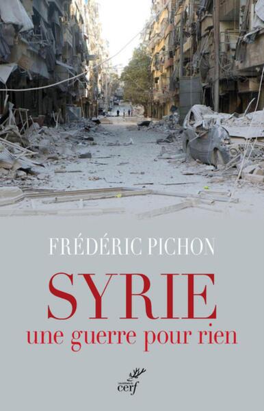 SYRIE, UNE GUERRE POUR RIEN