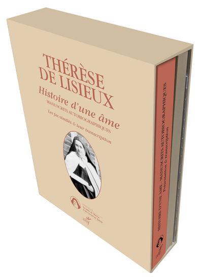 Histoire d'une âme - Manuscrits autobiographiques - Les fac-similés et leur transcription