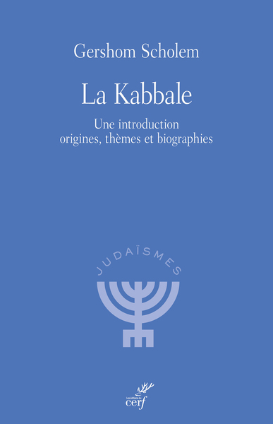 La Kabbale - Une introduction origines, thèmes et biographies