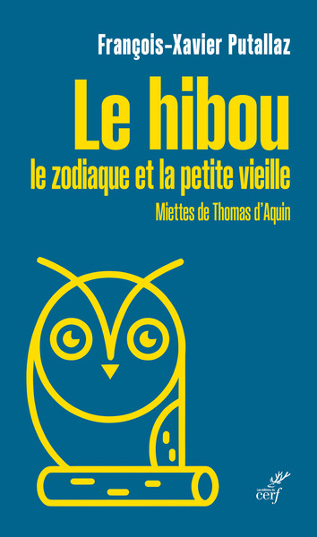 Le hibou, les bains et la petite vieille - Miettes de saint Thomas d'Aquin