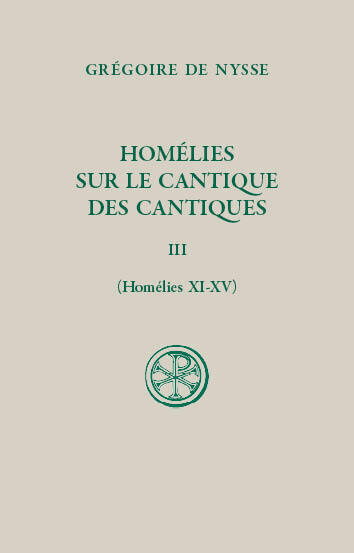 Sources chrétiennes - SC 659, Homélies sur le Cantique t. III (homélies 11-15)