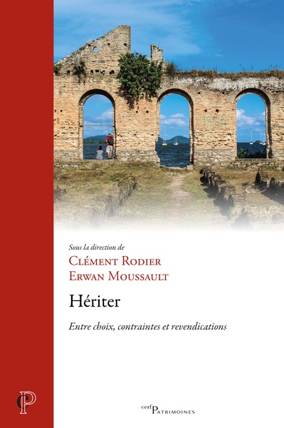 Hériter - Entre choix, contraintes et revendications
