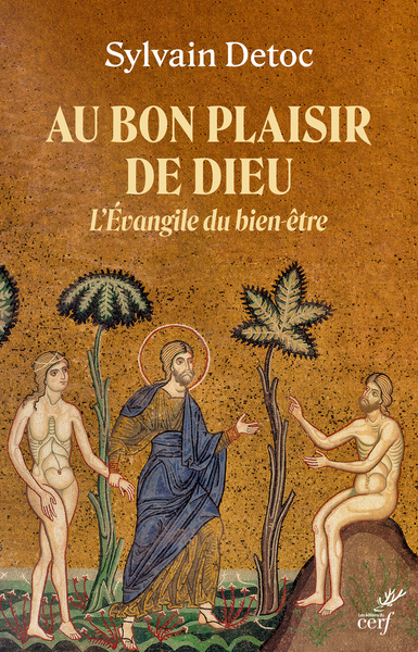 Au bon plaisir de Dieu - L'Évangile du bien-être