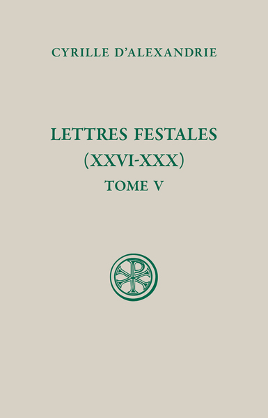 SC 654 Lettres festales (XXVI-XXX), t. V