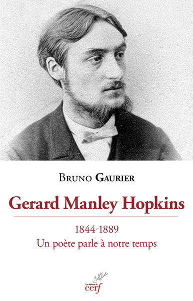 Gerard Manley Hopkins (1844-1889) - Un poète parle à notre temps